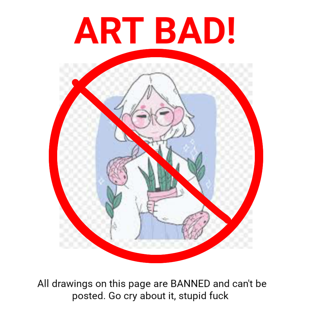 ART BAD!!!!!